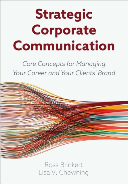 Strategic Corporate Communication: Core Concepts