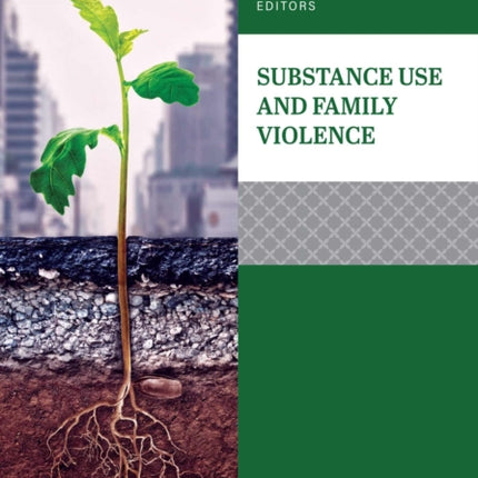 Substance Use and Family Violence