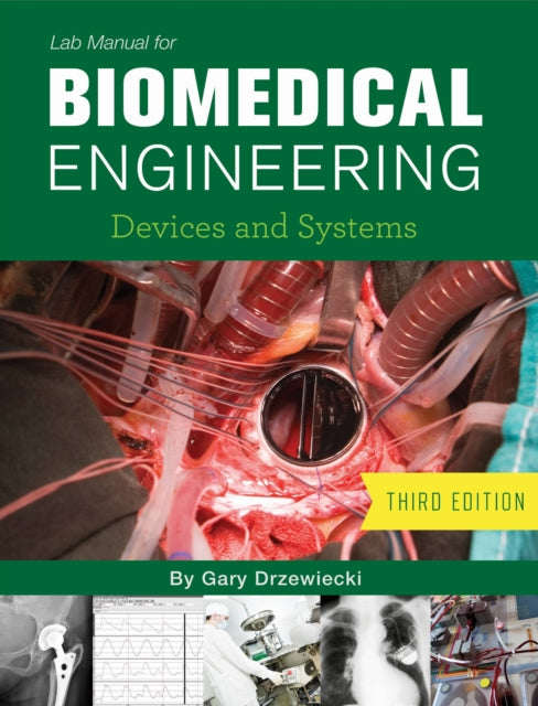 Lab Manual for Biomedical Engineering: Devices
