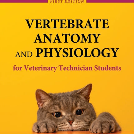 Vertebrate Anatomy and Physiology for Veterinary