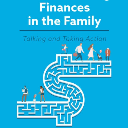 Communicating Finances in the Family: Talking and Taking Action