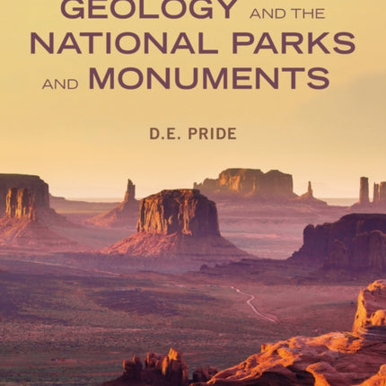 Geology and the National Parks and Monuments