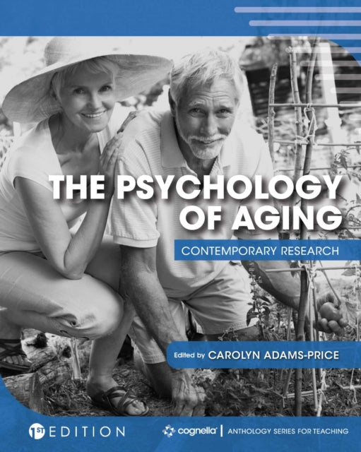 The Psychology of Aging: Contemporary Research