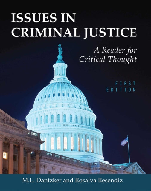 Issues in Criminal Justice: A Reader for Critical Thought