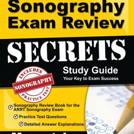 Sonography Exam Review Secrets Study Guide -