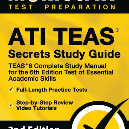 Ati Teas Secrets Study Guide - Teas 6 Complete