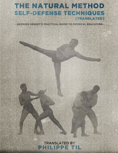 The Natural Method: Self Defense Techniques