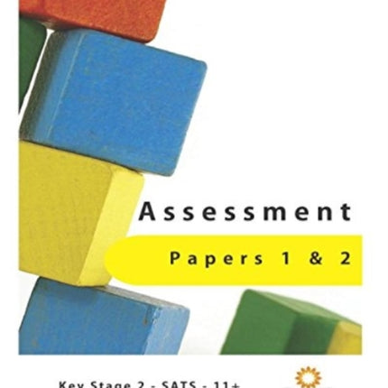 Assessment Papers One and Two: Assessment Papers One and Two