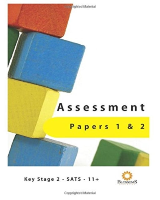 Assessment Papers One and Two: Assessment Papers One and Two