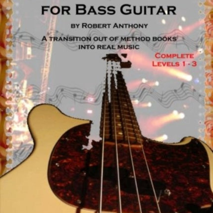 Music Reading Skills for Bass Guitar Complete Levels 1 - 3