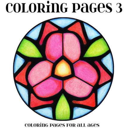 Bold and Easy Coloring Pages 3: Coloring Pages for All Ages