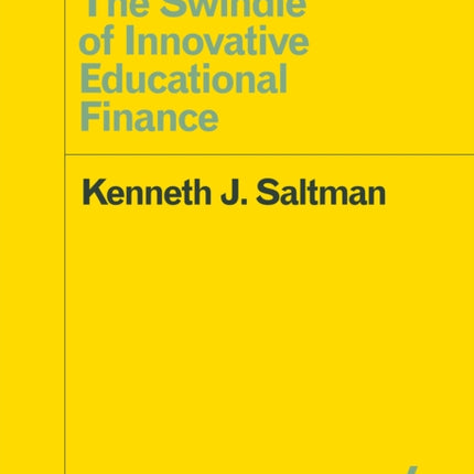 The Swindle of Innovative Educational Finance