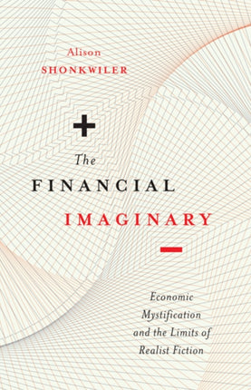 The Financial Imaginary: Economic Mystification