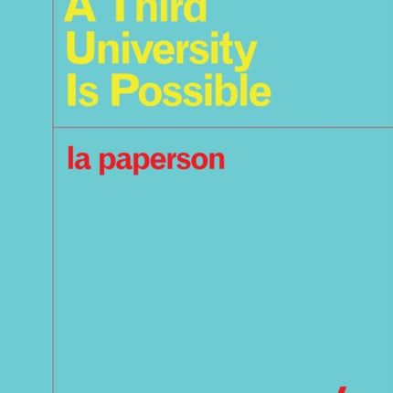 A Third University Is Possible