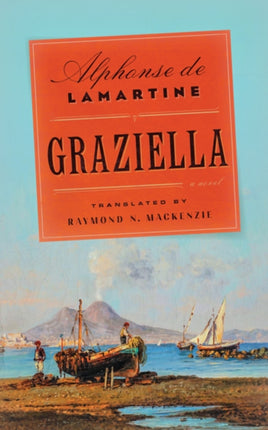 Graziella: A Novel