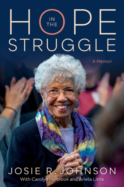 Hope in the Struggle  A Memoir