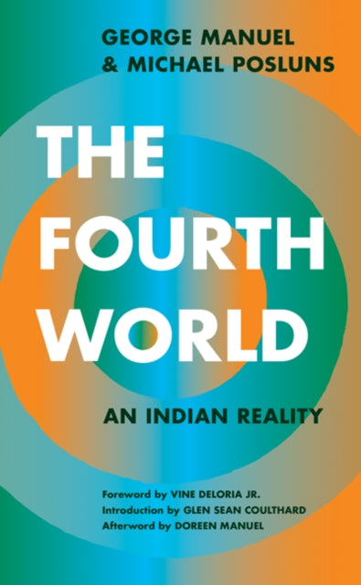 The Fourth World: An Indian Reality