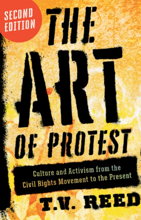 The Art of Protest: Culture and Activism from the