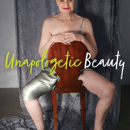 Unapologetic Beauty