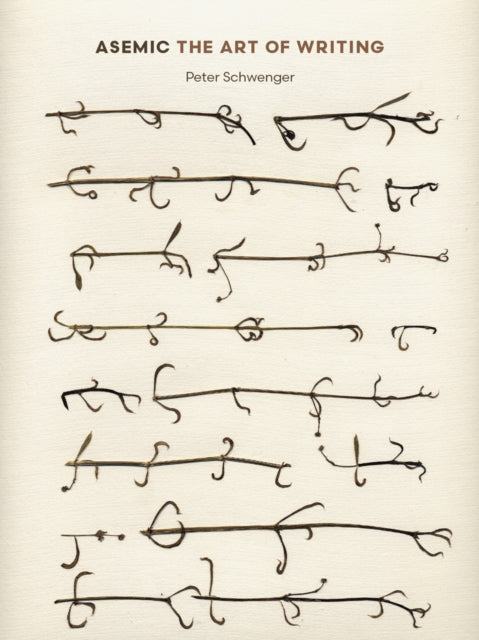 Asemic: The Art of Writing