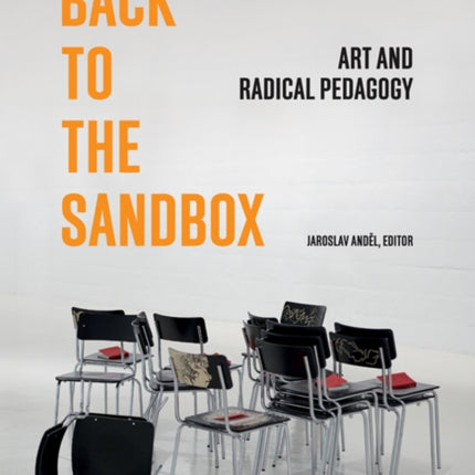 Back to the Sandbox: Art and Radical Pedagogy