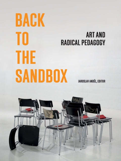 Back to the Sandbox: Art and Radical Pedagogy