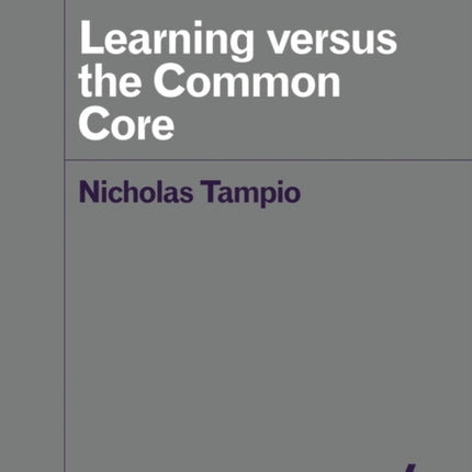 Learning versus the Common Core