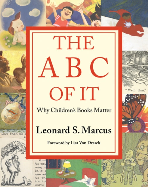 The ABC of It: Why Children’s Books Matter