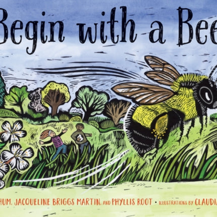 Begin with a Bee