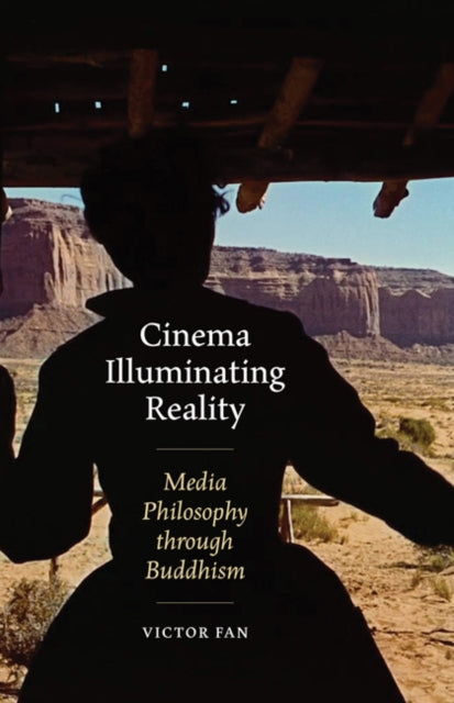 Cinema Illuminating Reality: Media Philosophy