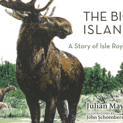 The Big Island: A Story of Isle Royale