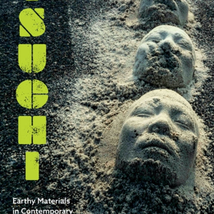 Tsuchi: Earthy Materials in Contemporary Japanese Art