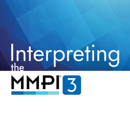 Interpreting the MMPI-3