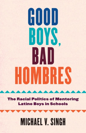 Good Boys Bad Hombres