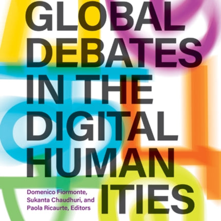 Global Debates in the Digital Humanities