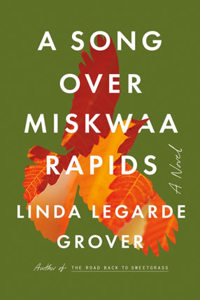 A Song Over Miskwaa Rapids