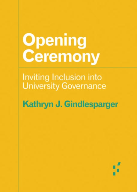 Opening Ceremony: Inviting Inclusion into University Governance