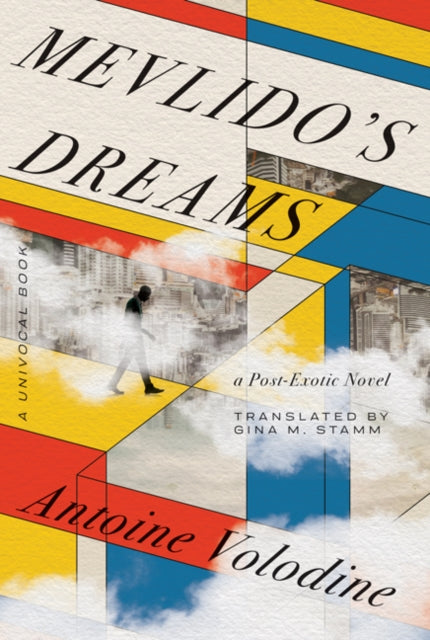 Mevlidos Dreams  A PostExotic Novel