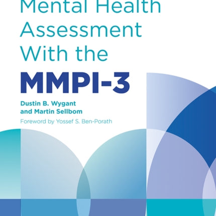 Forensic Mental Health Assessment With the MMPI3