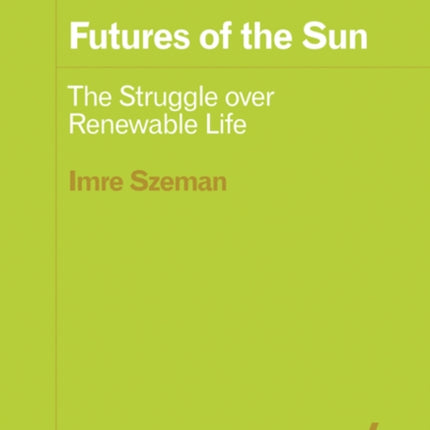 Futures of the Sun