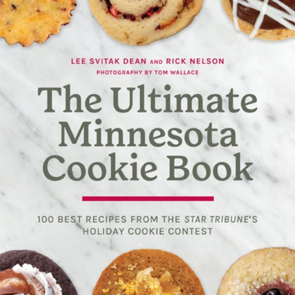 The Ultimate Minnesota Cookie Book  100 Best