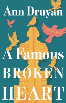 A Famous Broken Heart  A Fantasy Novel