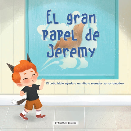 El Gran Papel de Jeremy (Jeremy's Big Role): El