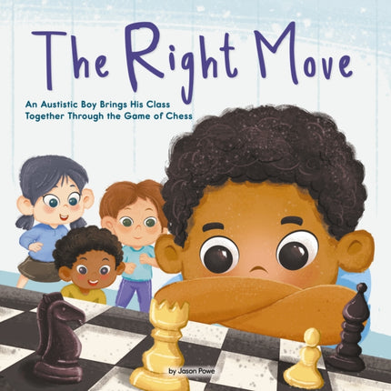 The Right Move (Library Edition): An Autistic Boy