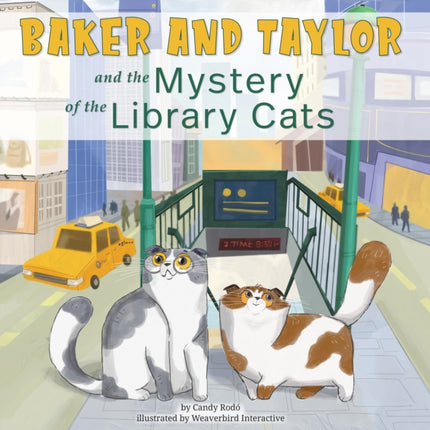 Baker and Taylor: And the Mystery of the Library