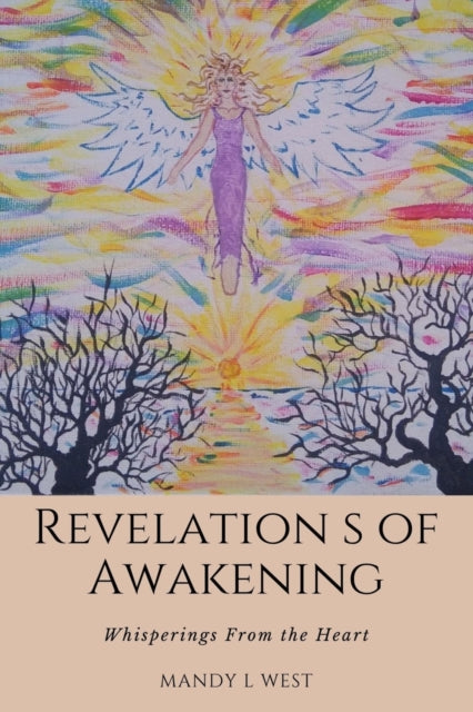 Revelations of Awakening: Whisperings from the Heart