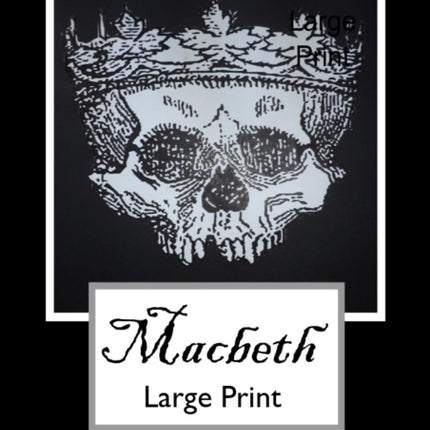 Macbeth: Large Print