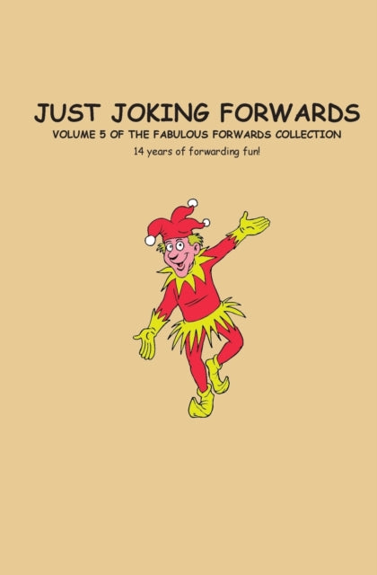 Just Joking Forwards: 14 Years of Forwarding Fun!