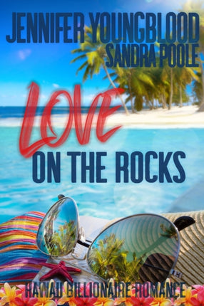 Love on the Rocks