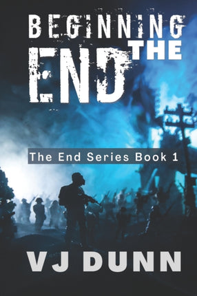Beginning the End